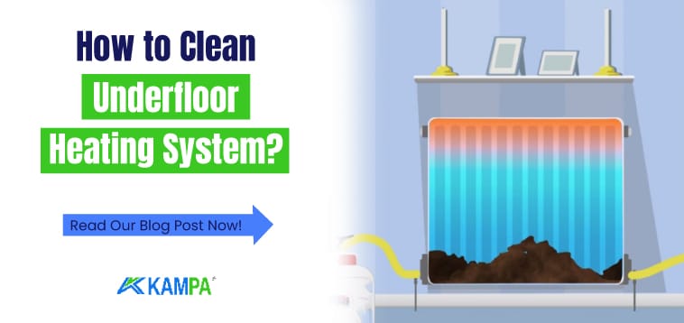 How to Clean Underfloor Heating System