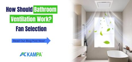 How Should Bathroom Ventilation Work Fan Selection