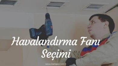 Havalandırma fanı seçimi