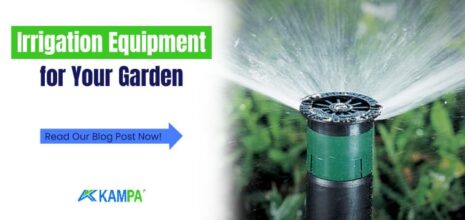 Irrigation Equipment for Your Garden