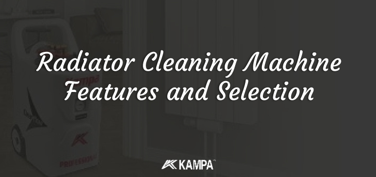 Radiator Cleaning Machine Features and Selection