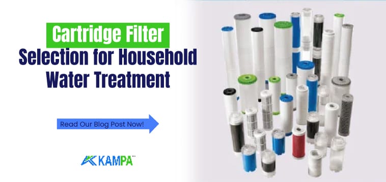 Cartridge Filter Selection for Household Water Treatment