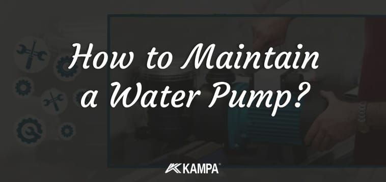 how to maintain a water pump