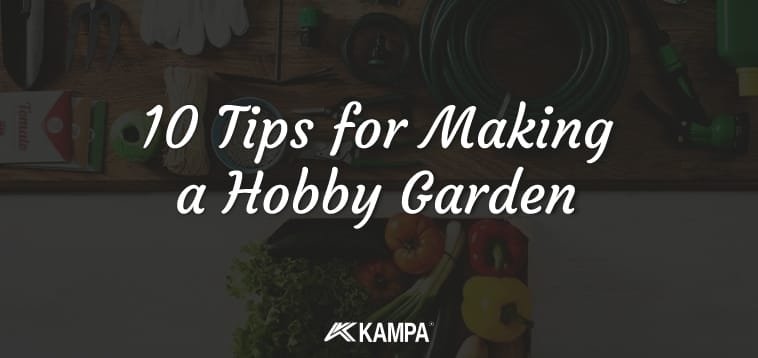 10 tips for making a hobby garden