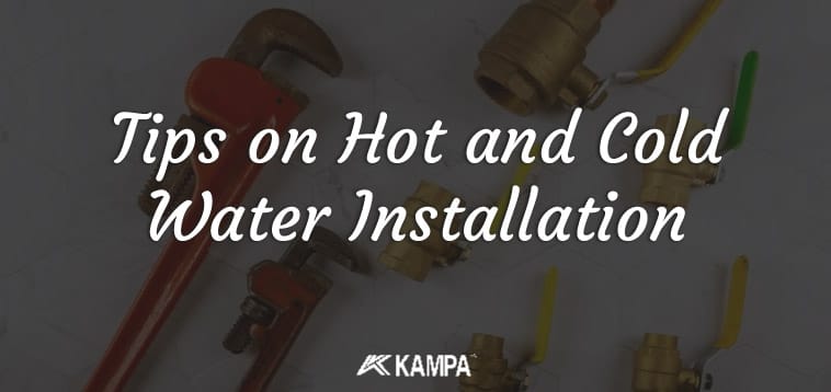 tips on hot and cold water installation