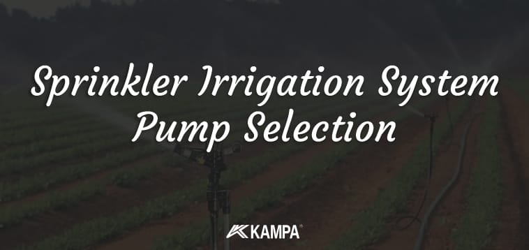 sprinkler irrigation system pump selection