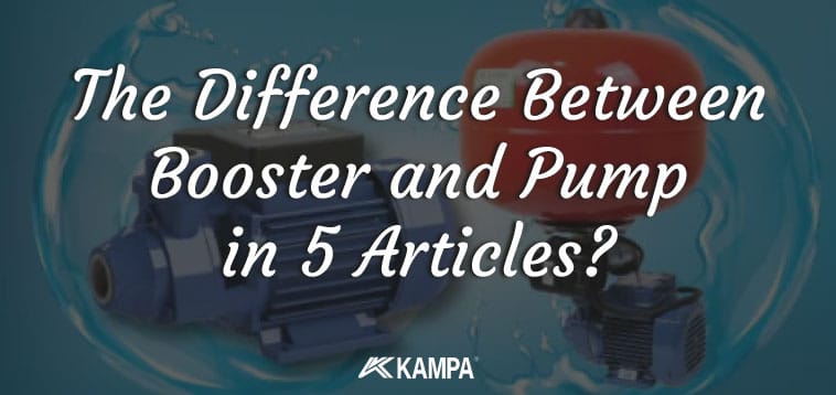 Difference Between Booster and Pump