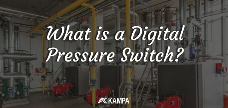 What is a Digital Pressure Switch