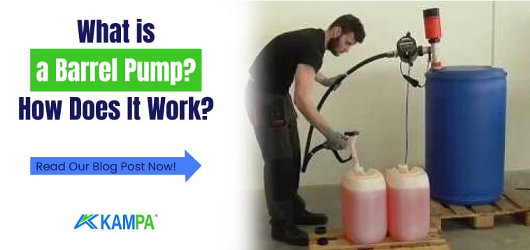 what is a barrel pump how does it work