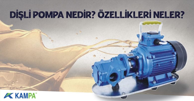 Dişli Pompa Nedir