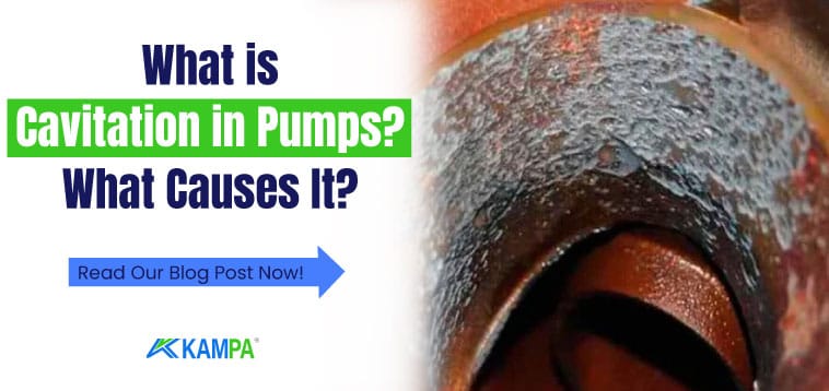 What is Cavitation in Pumps What Causes