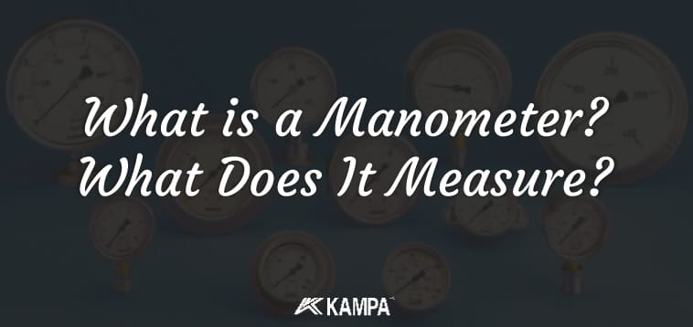 What is a Manometer What Does It Measure