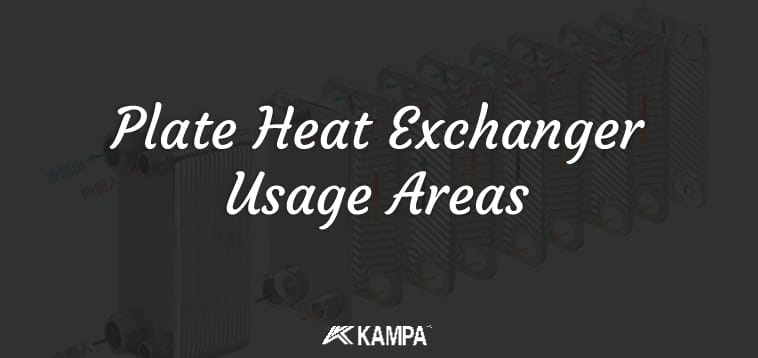 Plate Heat Exchanger Usage Areas