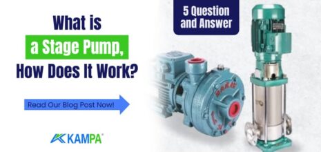 What is a Stage Pump, How Does It Work? 5 Question and Answer