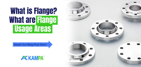 What is Flange? What are Flange Usage Areas