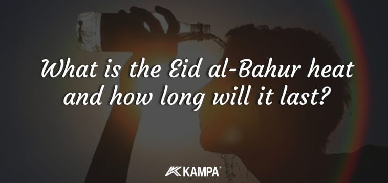 What is the Eid al-Bahur heat and how long will it last