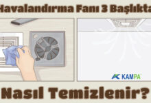 Havalandırma fanı nasıl temizlenir