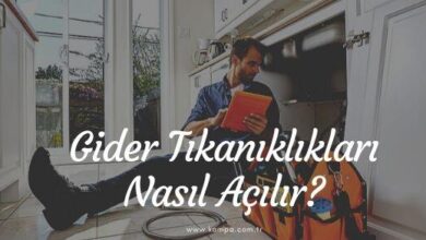 Gider Tıkanıkları Nasıl Açılır