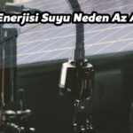 Güneş enerjisi suyu neden az akıyor