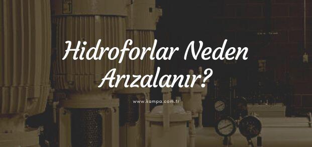 hidroforlar neden arizalanir