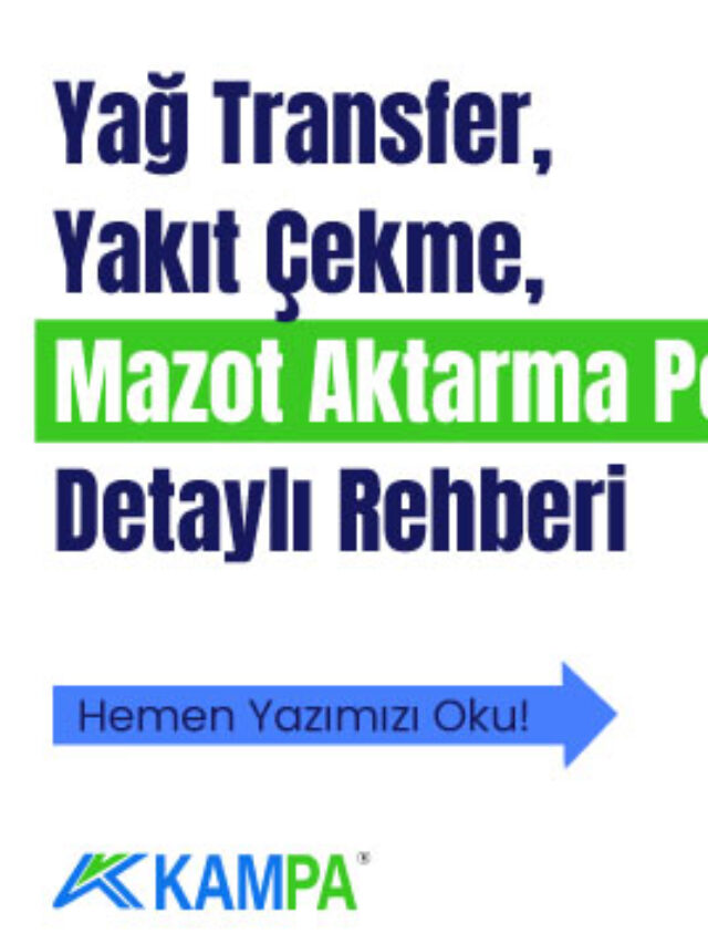 Yağ Transfer Pompası Rehberi