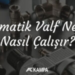 pnömatik valf nedir